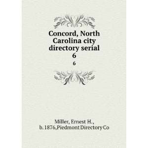   serial. 6 Ernest H., b. 1876,Piedmont Directory Co Miller Books