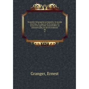   , et commerciales, la vie des hommes. 02 Ernest Granger Books