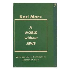   German, with an Introd. by Dagobert D. Runes Karl Marx Books