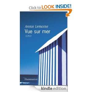 Vue sur mer (LITTERATURE FRA) (French Edition) Annie Lemoine  
