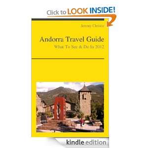 Andorra Travel Guide   What To See & Do In 2012 Jeremy Christie 