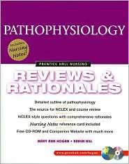 Pathophysiology Reviews and Rationales (Prentice Hall Nursing Reviews 