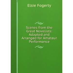    Adapted and Arranged for Amateur Performance Elsie Fogerty Books