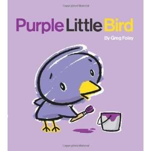  Purple Little Bird [Hardcover] Greg Foley Books