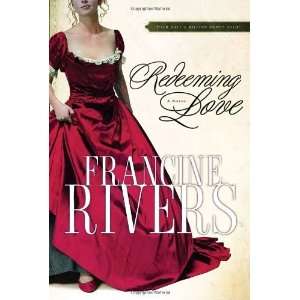    Redeeming Love Paperback By Rivers, Francine: N/A   N/A : Books