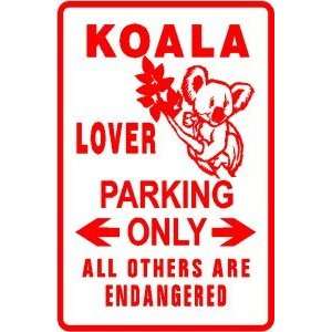  KOALA LOVER PARKING sign * street animal: Home & Kitchen