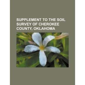   of Cherokee County, Oklahoma (9781234559960) U.S. Government Books