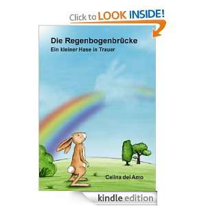 Die Regenbogenbrücke Ein kleiner Hase in Trauer (German Edition 