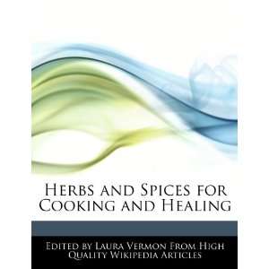   Spices for Cooking and Healing (9781276177870) Laura Vermon Books