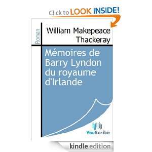 Mémoires de Barry Lyndon du royaume dIrlande (French Edition 