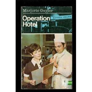  Operation Hotel Marjorie Gayler Books