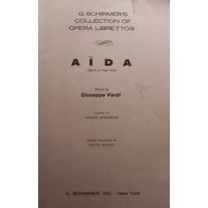 AIDA [Ed. 2527] Opera in Four Acts, Music by Giuseppe Verdi, Libretto 