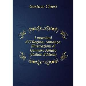   di Gennaro Amato (Italian Edition) Gustavo Chiesi Books