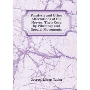   and Special Movements George Herbert Taylor  Books