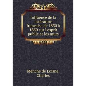  Influence de la littÃ©rature franÃ§aise de 1830 Ã 