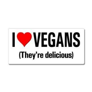  I Love Heart Vegans Theyre Delicious   Window Bumper 