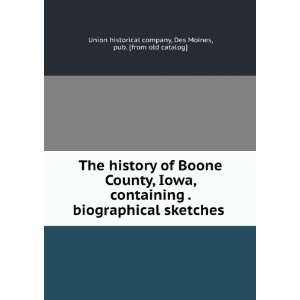 The history of Keokuk County, Iowa, containing a history of the county 