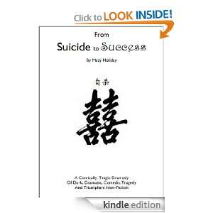 From Suicide to Success Mazy Holiday  Kindle Store