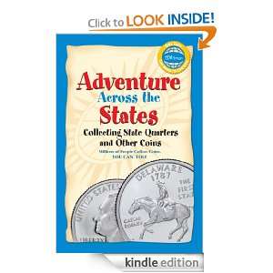 Adventure Across the States, Collecting State Quarters and Other Coins 