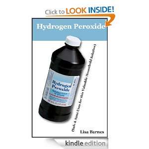 Hydrogen Peroxide (A Practical Guide to Safe and Sane Uses for 