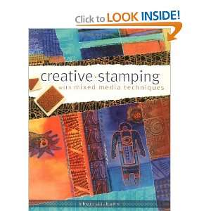   Stamping with Mixed Media Techniques [Paperback] Sherrill Kahn Books