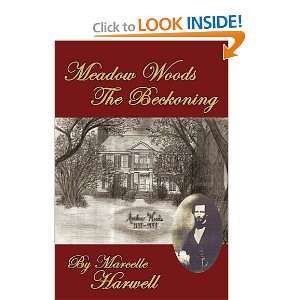    Meadow Woods The Beckoning (9781452022031) Marcelle Harwell Books