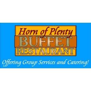   3x6 Vinyl Banner   Horn Of Plenty Buffet Restaurant 