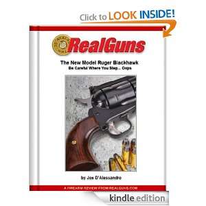 Real Guns: The New Model Ruger Blackhawk: Joe DAlessandro:  