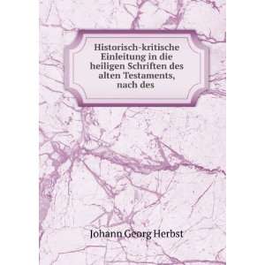   Schriften des alten Testaments, nach des .: Johann Georg Herbst: Books