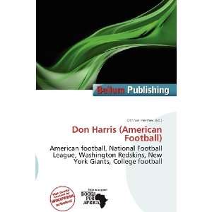  Don Harris (American Football) (9786138464495) Othniel Hermes Books