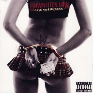  UNWRITTEN LAW LIVE AND LAWLESS unwritten law