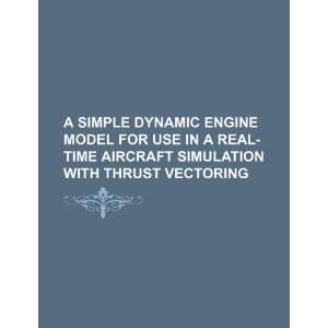   model for use in a real time aircraft simulation with thrust vectoring