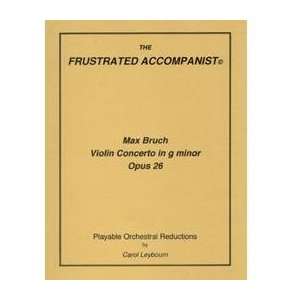  Bruch Frustrated Accompanist Violin Concerto, Op. 26 