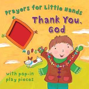   You God: Prayers for Little Hands by Lois Rock, Lion UK  Board Book