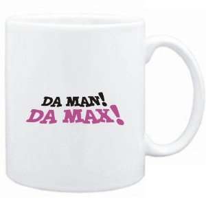  Mug White  Da man Da Max  Male Names Sports 
