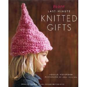  More Last Minute Knitted Gifts (Imperfect)