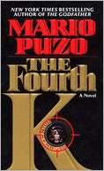   The Fourth K by Mario Puzo, Random House Publishing 