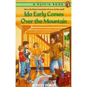   Early Comes Over the Mountain [IDA EARLY COMES OVER THE MOUNT] Books