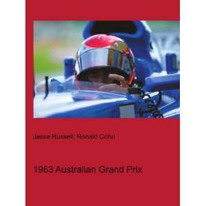  1963 Australian Grand Prix: Ronald Cohn Jesse Russell 