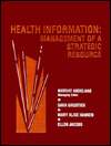 Health Information Management of a Strategic Resource, (0721651321 