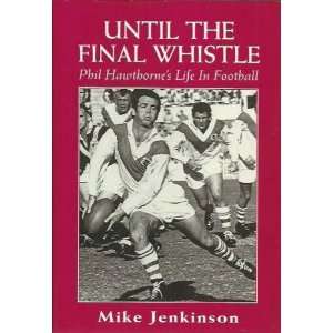   Hawthornes Life in Football (9780330357166) Mike Jenkinson Books