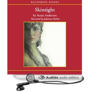  Skintight (Audible Audio Edition) Susan Andersen, Johanna 