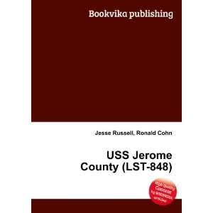    USS Jerome County (LST 848) Ronald Cohn Jesse Russell Books