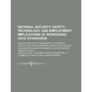  National security, safety, technology, and employment 