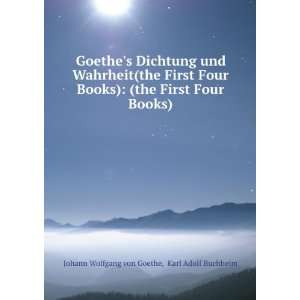   Books) (the First Four Books). Karl Adolf Buchheim Johann Wolfgang