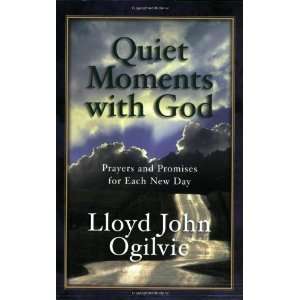  By Lloyd John Ogilvie Quiet Moments With God  Harvest 