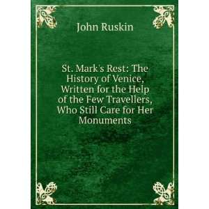  St. Marks rest John Ruskin Books