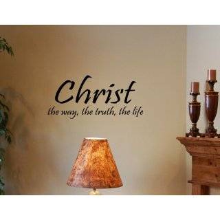 CHRIST THE WAY THE TRUTH THE LIFE Vinyl wall art religious quotes 