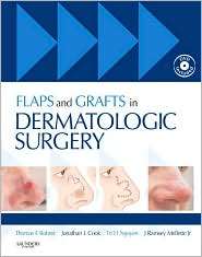 Flaps and Grafts in Dermatologic Surgery Text with DVD, (1416003169 