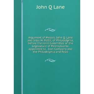   to . Iron Company and the Philadelphia and Read: John Q Lane: Books